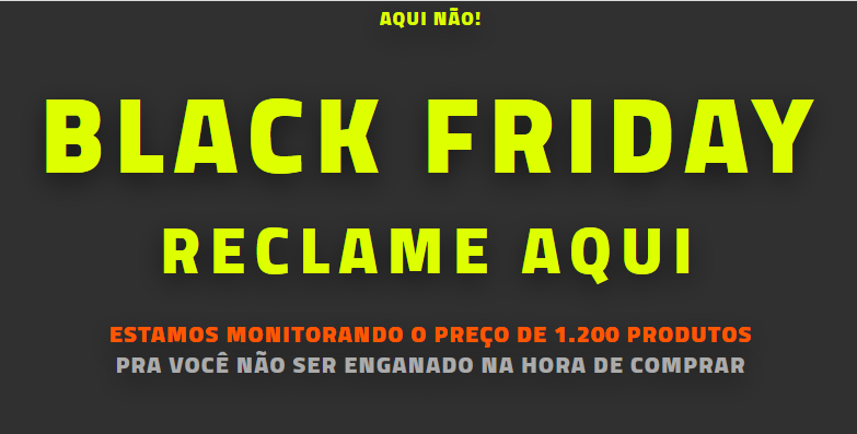 ReclameAqui monitora lojas na Black Friday de 2016 contra 'Black